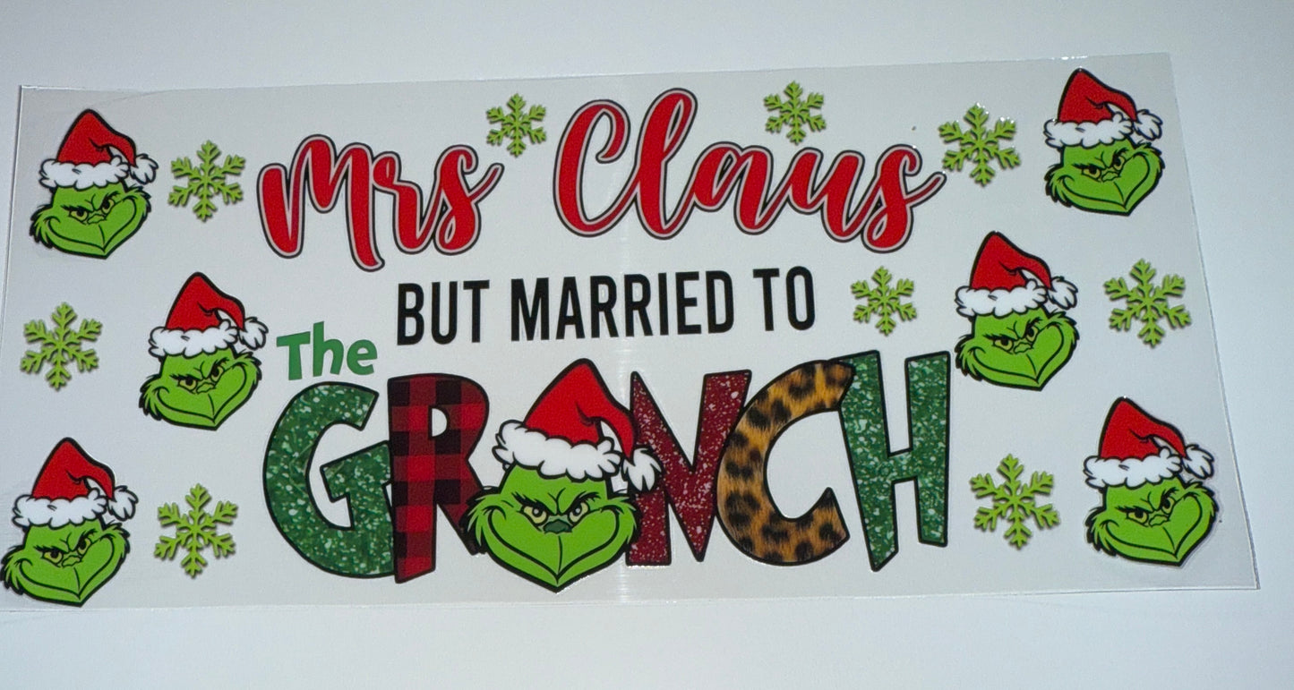 Mrs Claus married to the G - 16oz UV DTF Cup Wrap