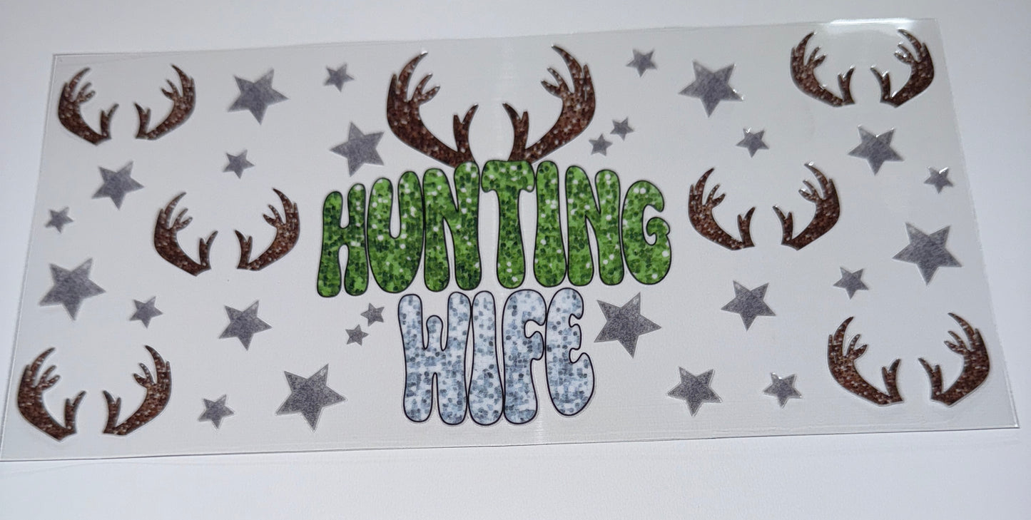 Hunting Wife - 16oz UV DTF Cup Wrap