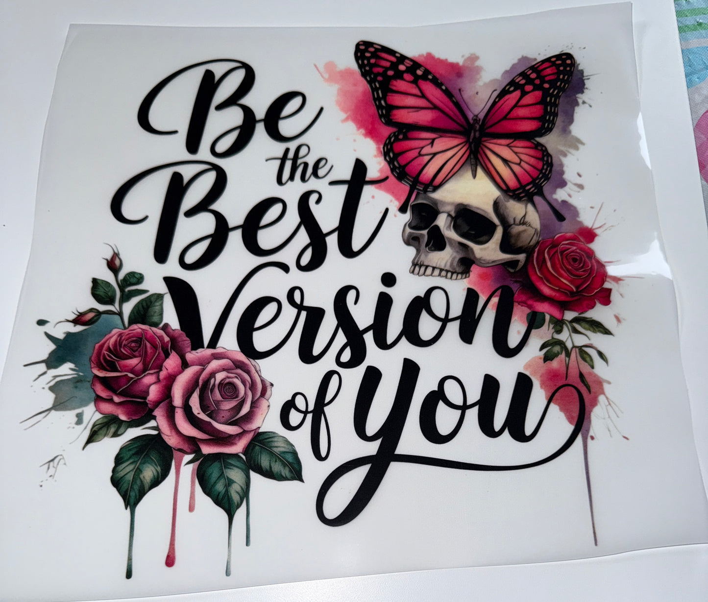 BE THE BEST VERSION OF YOU - DTF TRANSFER