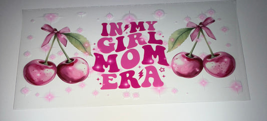 Girl Mom Era - 16oz UV DTF Cup Wrap