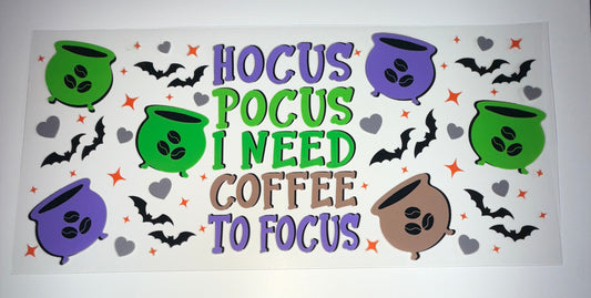 Coffee to Focus - 16oz UV DTF Cup Wrap