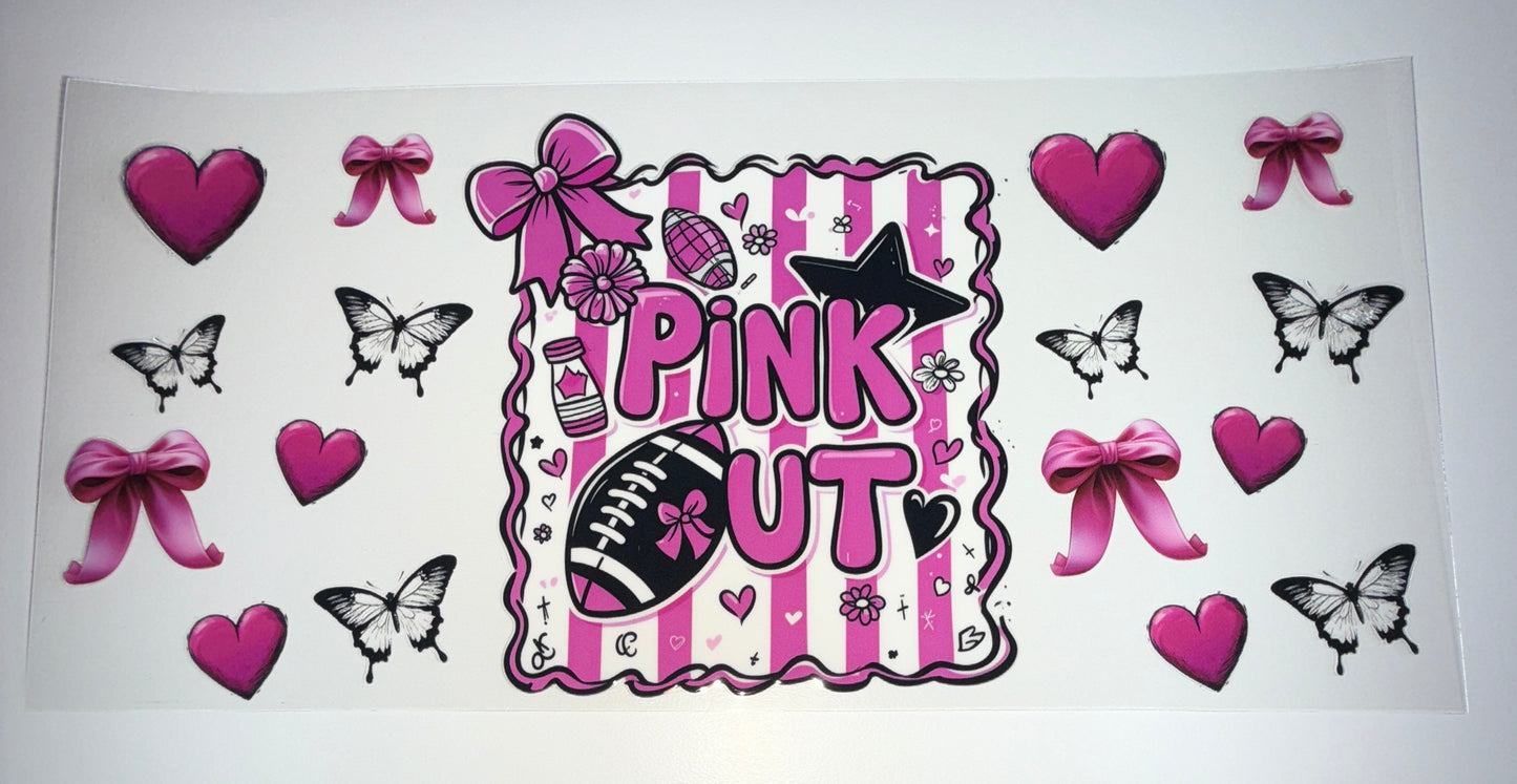 Pink Out - 16oz UV DTF Cup Wrap