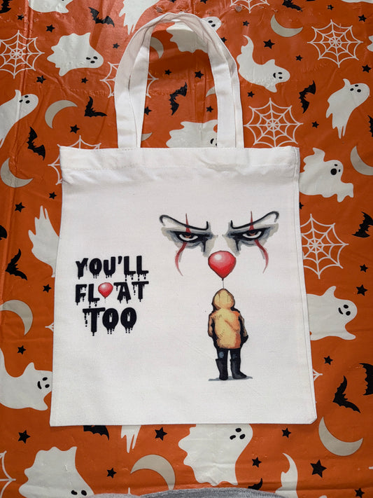 You'll Float Too Tote Bag