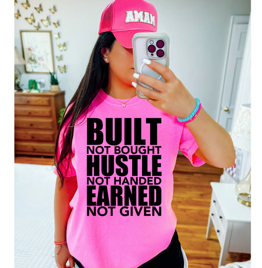 Built & Earned - Screen Print Transfer