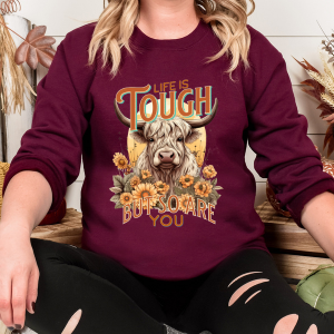 LIFE IS TOUGH SO ARE YOU - DTF TRANSFER